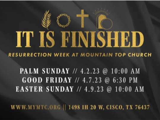 It Is Finished at Mountain Top Church April 2, 7, 9 