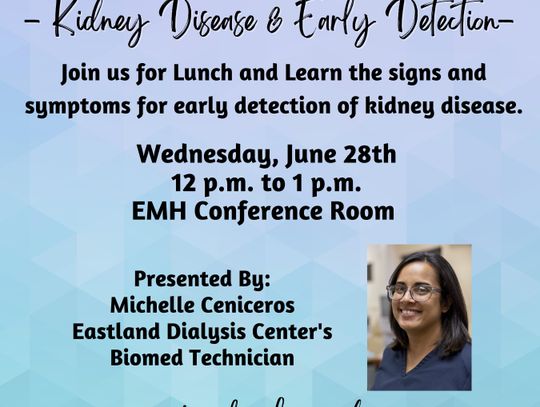 Lunch & Learn at Eastland Memorial Hospital June 28 