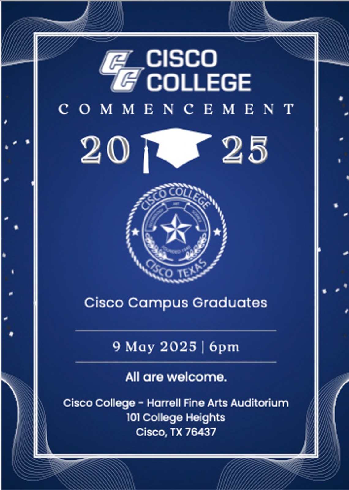 Cisco College 2025 Graduation May 9, 6 PM