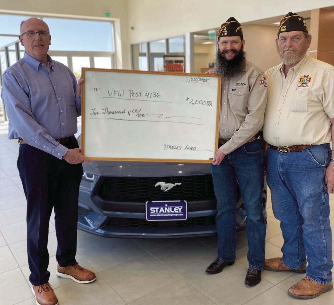 Eastland VFW post 4136 received a very nice donation of $2000 from Stanley Ford in Eastland
