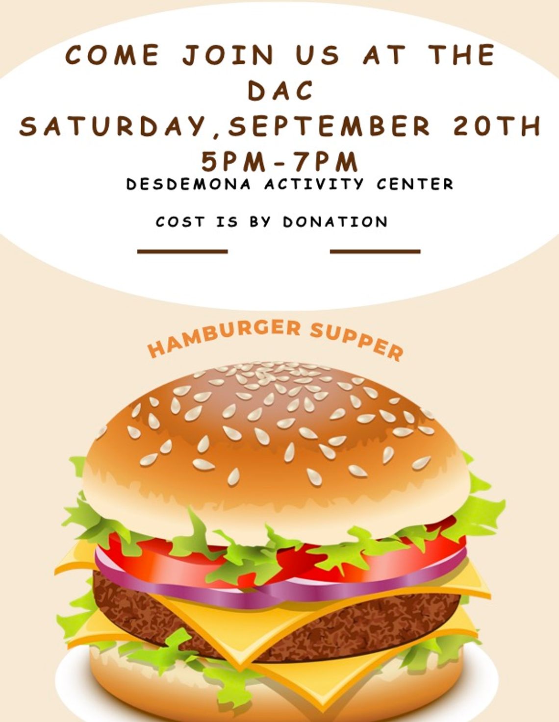 Hamburger Supper at Desdemona Activity Center Sat., Sept. 20 Hamburger Supper at Desdemona Activity Center Sat., Sept. 20